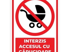Indicatoare pentru interzicerea accesul cu carucioare